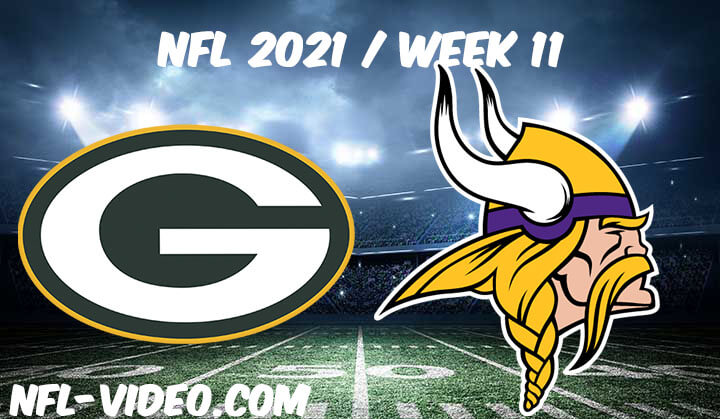 Green Bay Packers vs Minnesota Vikings Full Game Replay 2021 NFL Week 11
