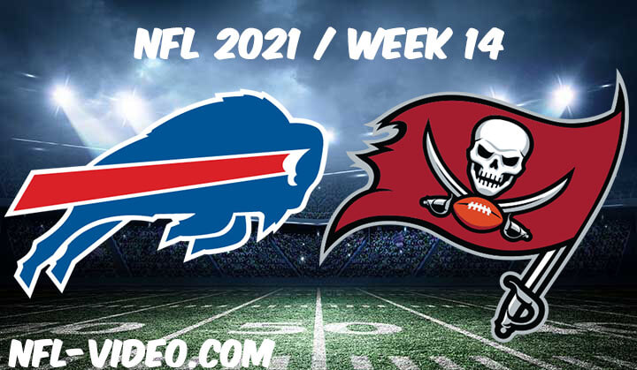 Buffalo Bills vs Tampa Bay Buccaneers Full Game Replay 2021 NFL Week 14