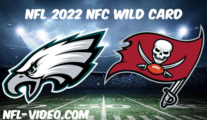 Philadelphia Eagles vs Tampa Bay Buccaneers Full Game Replay 2021 NFL Wild Card Game